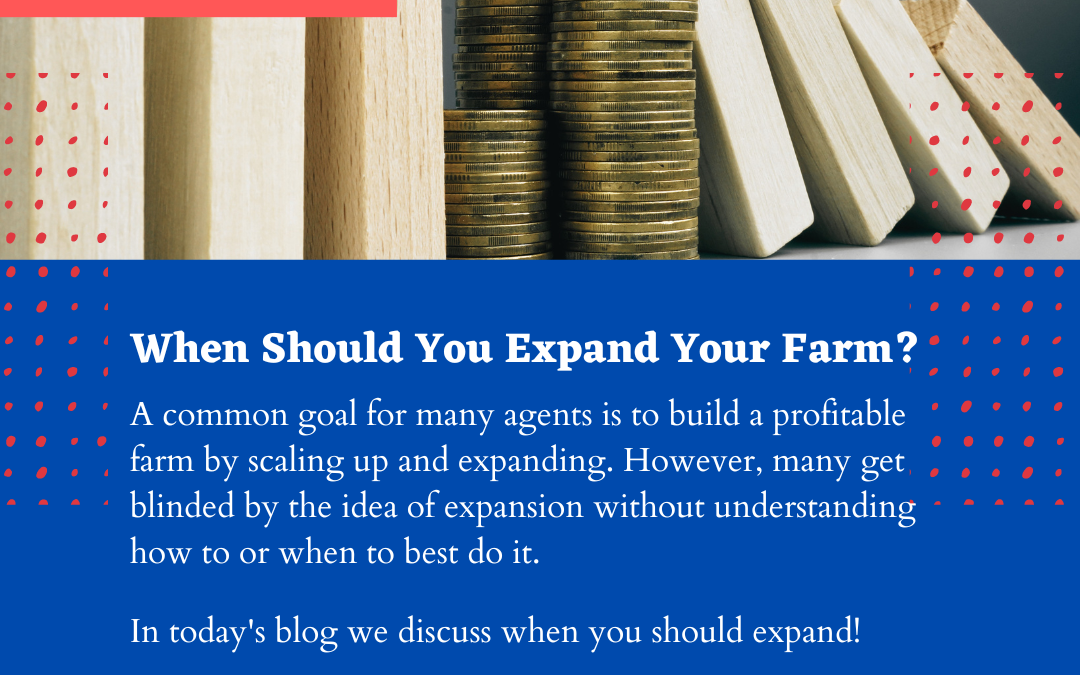When Should You Expand Your Farm?