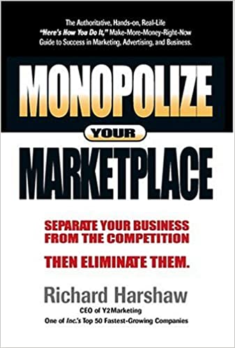 Monopolize Your Marketplace - Richard Harshaw - Beatty Carmichael - Launch Your Farm